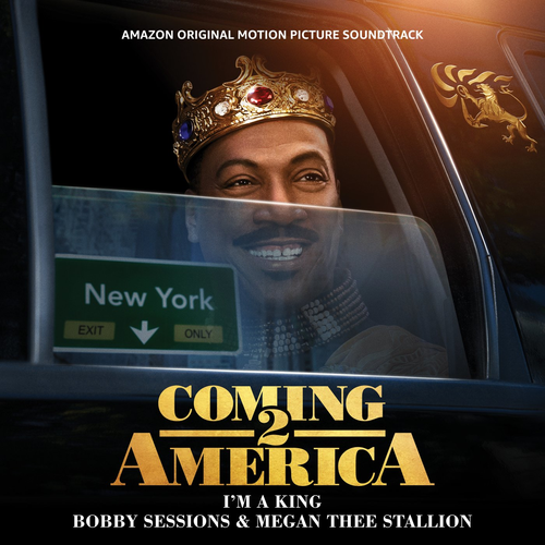 I'm A King - Bobby Sessions feat. Megan Thee Stallion