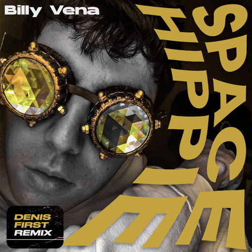 Space Hippie (Denis First Remix) - Billy Vena