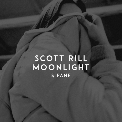 Moonlight - Scott Rill & Pane