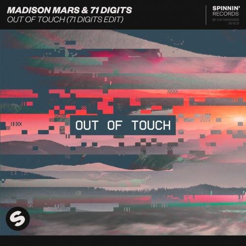 Out Of Touch (71 Digits Edit) - Madison Mars & 71 Digits