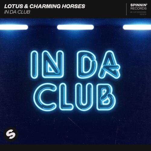 In Da Club - Lotus & Charming Horses