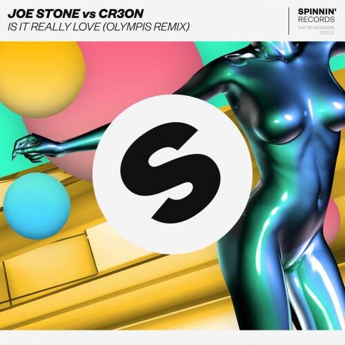 Is It Really Love (Olympis Remix) - Joe Stone vs. Cr3on