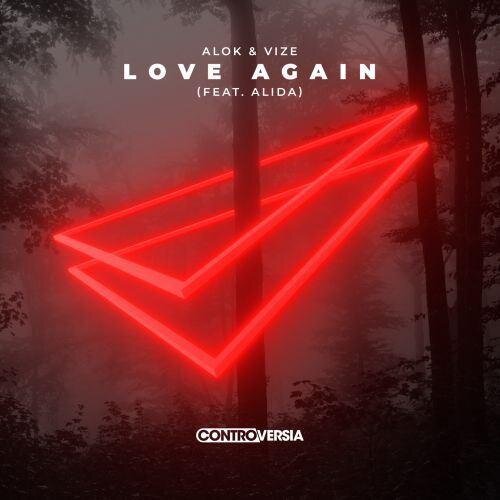 Love Again - Alok & VIZE feat. Alida