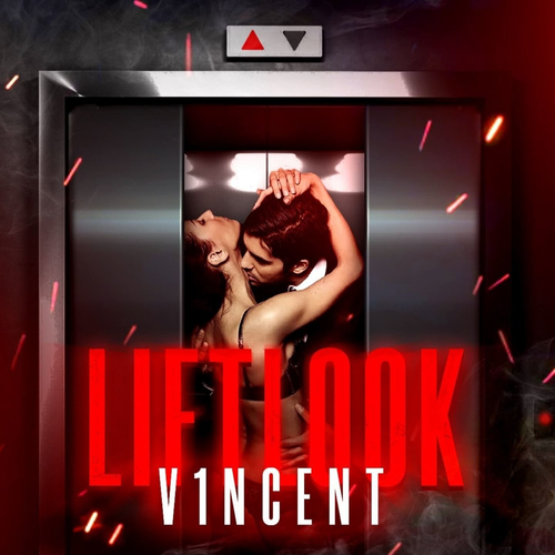 Liftlook - V1NCENT