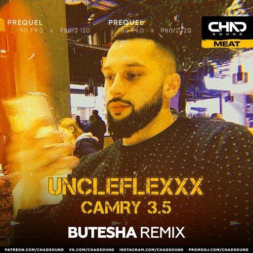 Camry 3.5 (Butesha Radio Edit) - UncleFlexxx