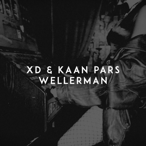 Wellerman - XD & Kaan Pars