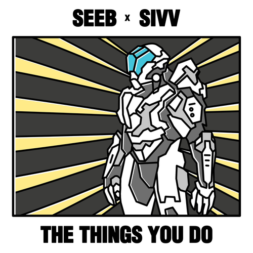 The Things You Do - SeeB & sivv