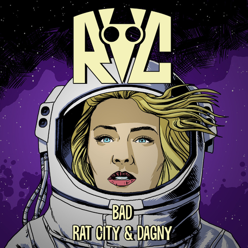 Bad - Rat City & Dagny