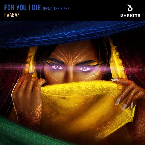 For You I Die - Raaban feat. The High