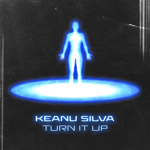 Turn It Up - Keanu Silva