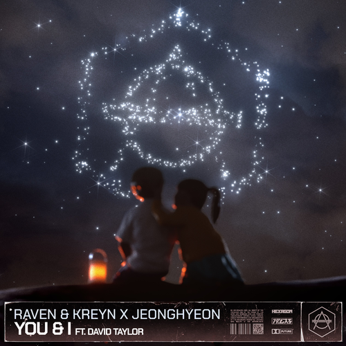 You & I - Raven & Kreyn & JEONGHYEON feat. David Taylor