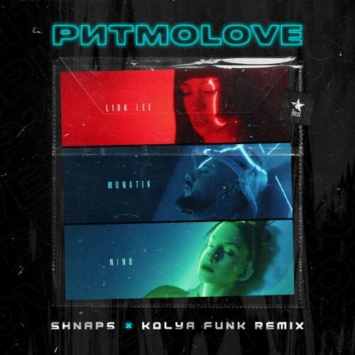 РитмоLOVE (Shnaps & Kolya Funk Radio Edit) - MONATIK feat. Lida Lee & NiNO