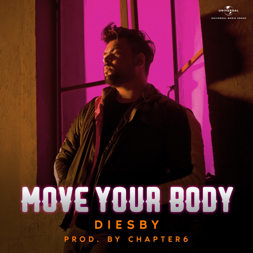 Move Your Body - Diesby