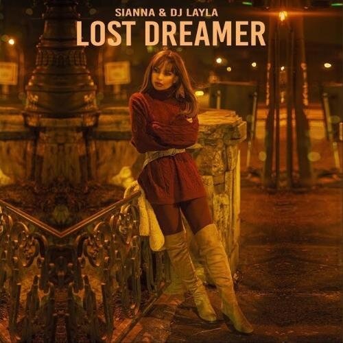 Lost Dreamer - Sianna & Dj Layla