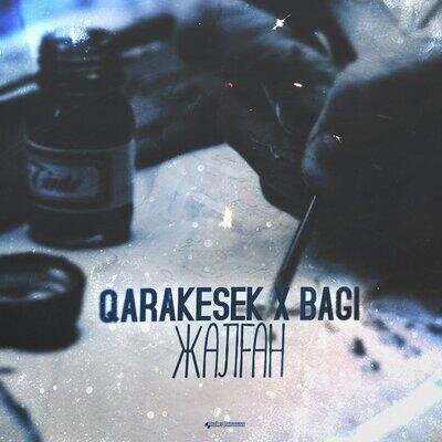 Жалған - QARAKESEK, BaGi