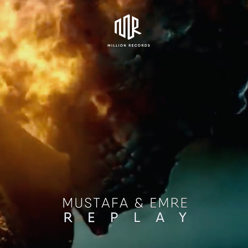 Replay - Mustafa & Emre