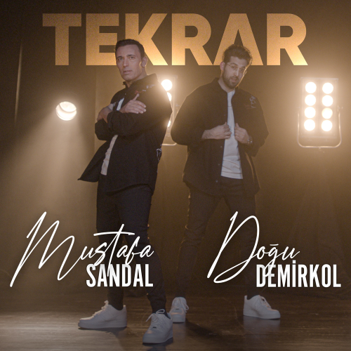 Tekrar - Mustafa Sandal & Doğu Demirkol