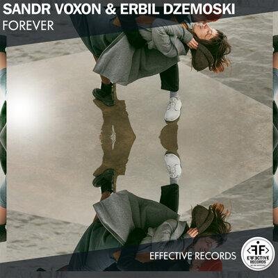 Forever - Sandr Voxon, Erbil Dzemoski