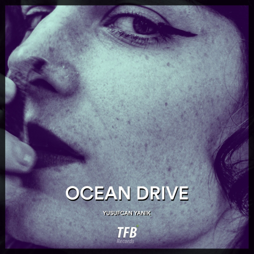 Ocean Drive - Yusufcan Yanık