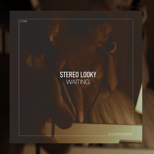 Waiting - Stereo Looky