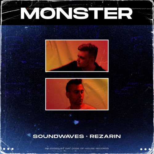 Monster - Soundwaves & REZarin