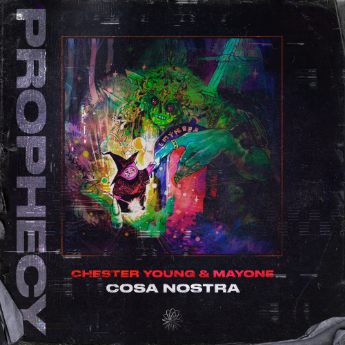 Cosa Nostra - Chester Young & Mayone