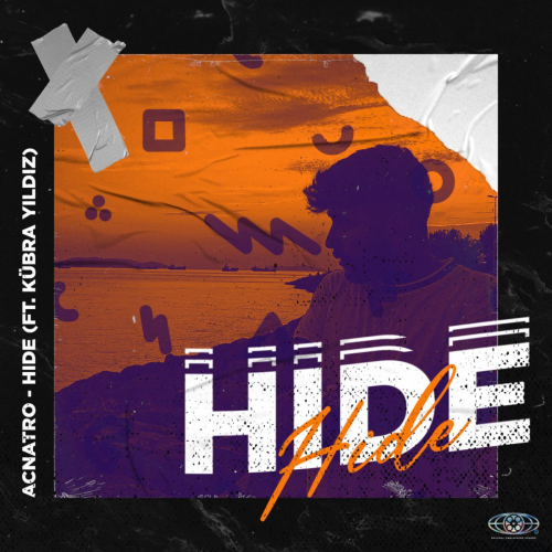 Hide - Acnatro & Kübra YILDIZ