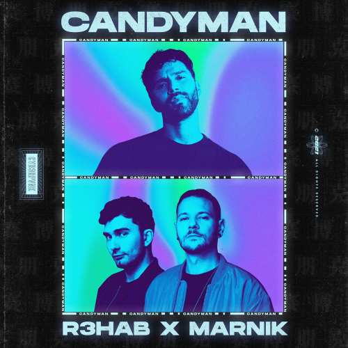 Candyman - R3hab & Marnik