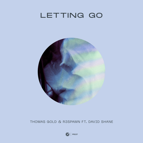 Letting Go - Thomas Gold & R3SPAWN feat. David Shane