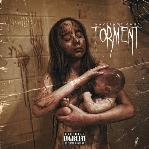 TORMENT - UNAVERAGE GANG