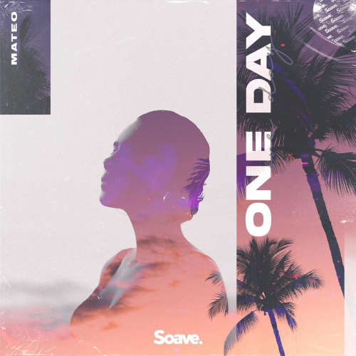 One Day - Mateo