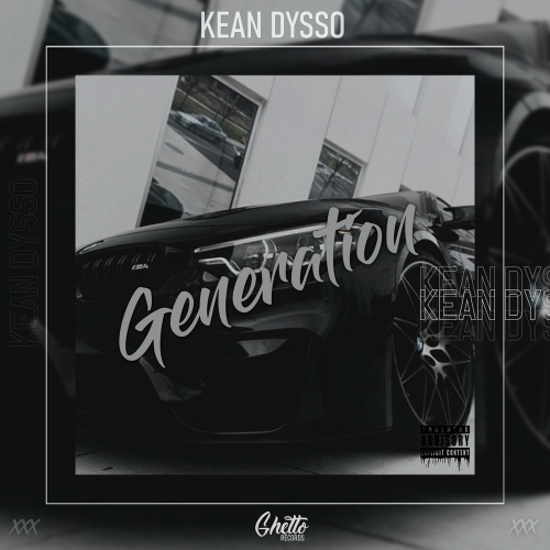 Generation - KEAN DYSSO