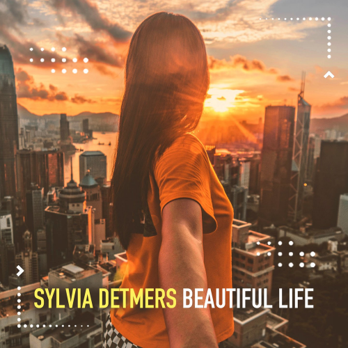 Beautiful Life (Deep Touch Edit) - Sylvia Detmers