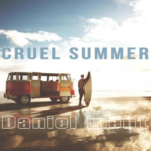 Cruel Summer (Remix ) - Daniel Liebt