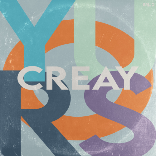 Yours - Creay