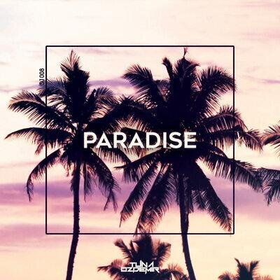 Paradise - Tuna Özdemir