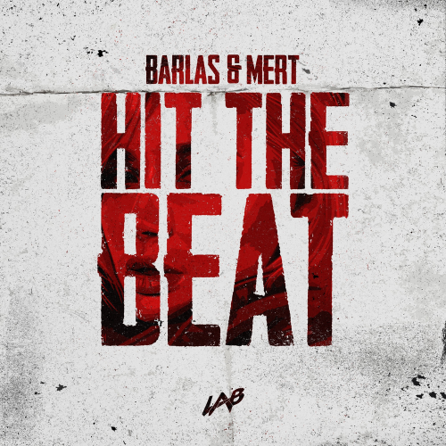 Hit The Beat - Barlas & Mert