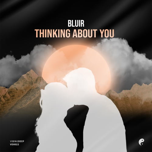 Thinking About You - Bluir