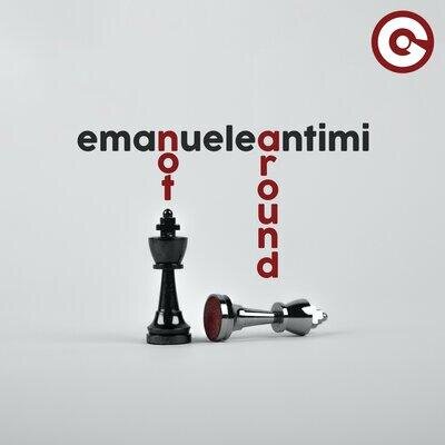 Not Around - Emanuele Antimi