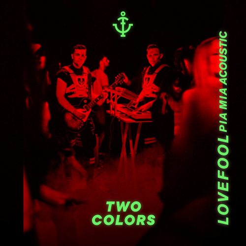 Lovefool (Acoustic Version) - twocolors feat. Pia Mia