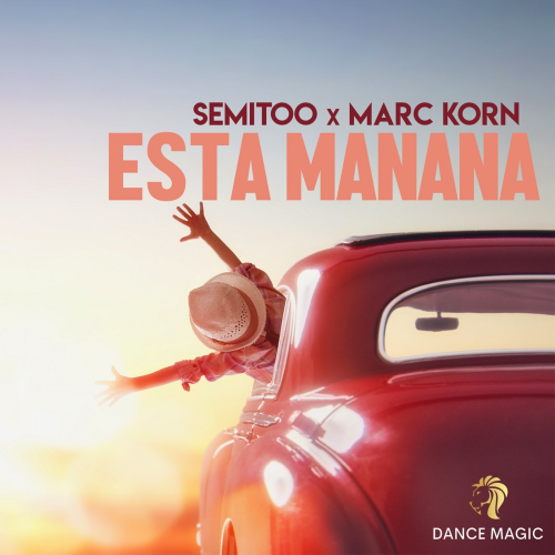 Esta Mañana (Radio Edit) - Semitoo & Marc Korn