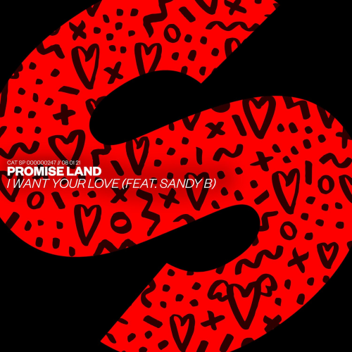 I Want Your Love - Promise Land feat. Sandy B