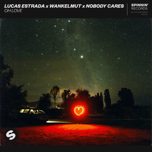 Oh Love - Lucas Estrada & Wankelmut & Nobody Cares