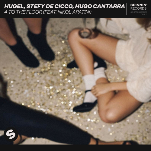 4 to the Floor - Hugel & Stefy De Cicco & Hugo Cantarra feat. Nikol Apatini