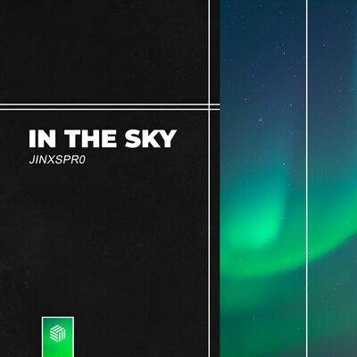 In The Sky - JINXSPR0