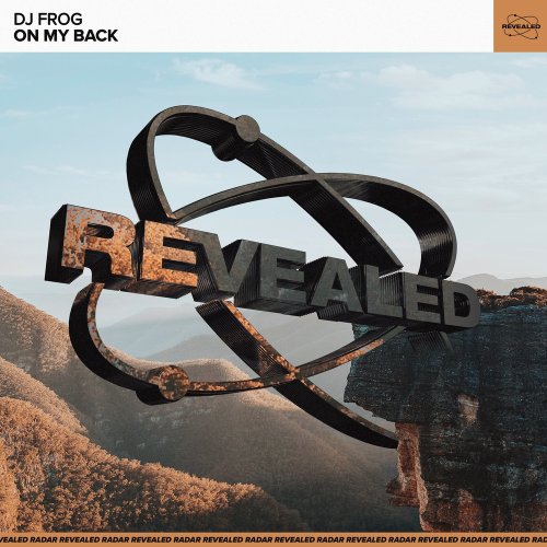 On My Back - DJ Frog & Revealed Recordings