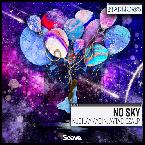 No Sky - Kubilay Aydin & Aytac Ozalp