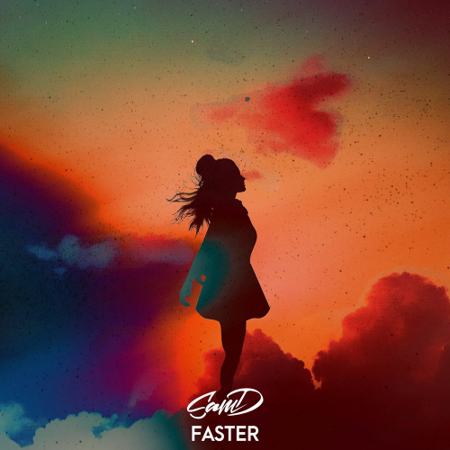 Faster - Sam D