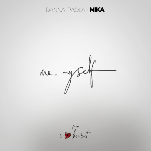 Me, Myself (From I Love Beirut) - Danna Paola & Mika