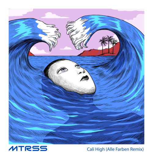 Cali High (Remix) - MTRSS & Alle Farben